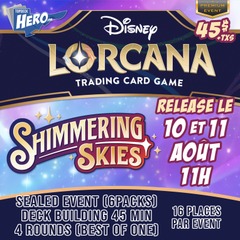 Lorcana Shimmering Skies Release - Premium Event - 10 Août - 11h